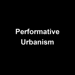 Title PerformativeUrbanism